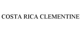 COSTA RICA CLEMENTINE trademark