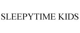 SLEEPYTIME KIDS trademark
