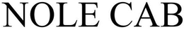 NOLE CAB trademark