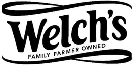 WELCH'S FAMILY FARMER OWNED trademark