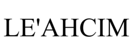 LE'AHCIM trademark
