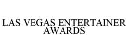 LAS VEGAS ENTERTAINER AWARDS trademark