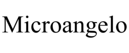 MICROANGELO trademark