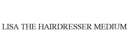 LISA THE HAIRDRESSER MEDIUM trademark