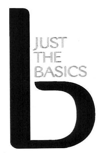 B JUST THE BASICS trademark