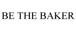 BE THE BAKER trademark