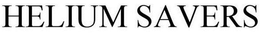 HELIUM SAVERS trademark