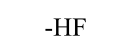 -HF trademark