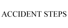 ACCIDENT STEPS trademark