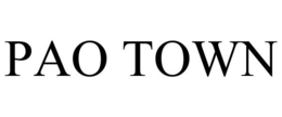 PAO TOWN trademark