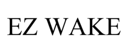 EZ WAKE trademark