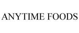 ANYTIME FOODS trademark