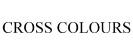 CROSS COLOURS trademark