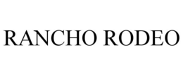 RANCHO RODEO trademark