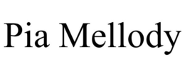 PIA MELLODY trademark
