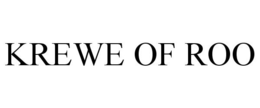KREWE OF ROO trademark