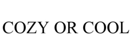 COZY OR COOL trademark