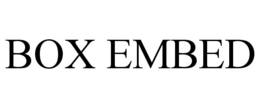 BOX EMBED trademark