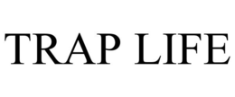TRAP LIFE trademark