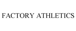 FACTORY ATHLETICS trademark