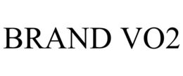 BRAND VO2 trademark