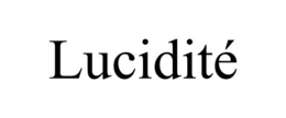 LUCIDITÉ trademark