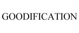 GOODIFICATION trademark