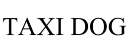 TAXI DOG trademark