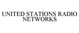 UNITED STATIONS RADIO NETWORKS trademark