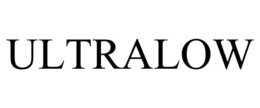 ULTRALOW trademark