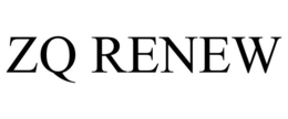 ZQ RENEW trademark