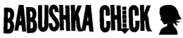 BABUSHKA CHICK trademark