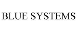 BLUE SYSTEMS trademark