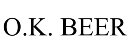 O.K. BEER trademark
