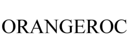 ORANGEROC trademark