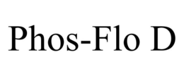 PHOS-FLO D trademark