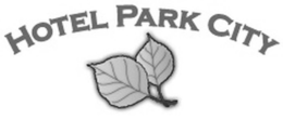 HOTEL PARK CITY trademark