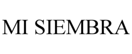 MI SIEMBRA trademark