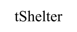 TSHELTER trademark