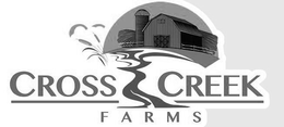 CROSS CREEK FARMS trademark