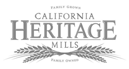 FAMILY GROWN FAMILY OWNED CALIFORNIA HERITAGE MILLS trademark