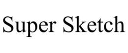 SUPER SKETCH trademark