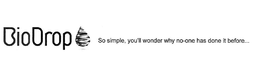 BIODROP SO SIMPLE, YOU'LL WONDER WHY NO-ONE HAS DONE IT BEFORE. . . trademark