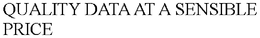 QUALITY DATA AT A SENSIBLE PRICE trademark