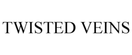 TWISTED VEINS trademark