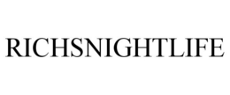 RICHSNIGHTLIFE trademark