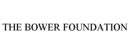 THE BOWER FOUNDATION trademark