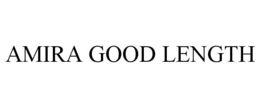 AMIRA GOOD LENGTH trademark