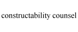 CONSTRUCTABILITY COUNSEL trademark