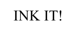 INK IT! trademark